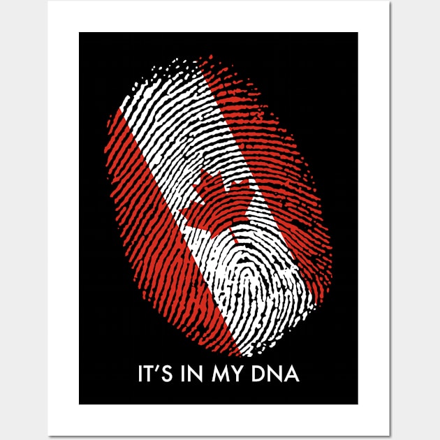 CANADA IS IN MY DNA Wall Art by LILNAYSHUNZ